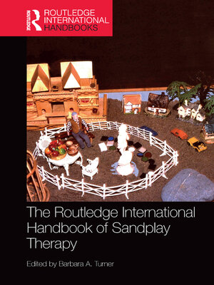 cover image of The Routledge International Handbook of Sandplay Therapy